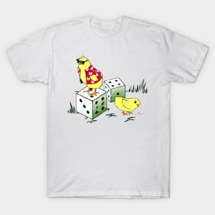 CHICKENS DICE T-Shirt